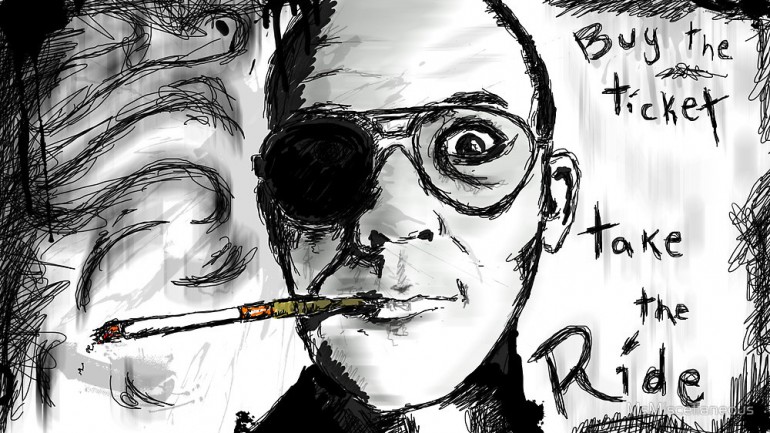 Buy the Ticket, Take the Ride: Hunter S. Thompson