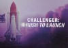 Challenger: A Rush To Launch