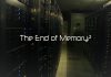 The End of Memory?