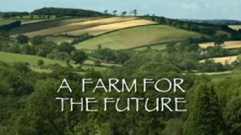 Natural World: A Farm for the Future