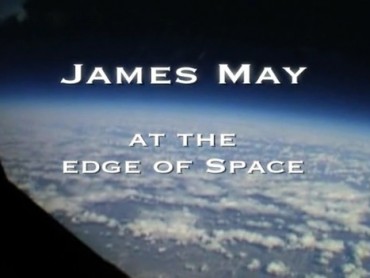 James May At The Edge Of Space