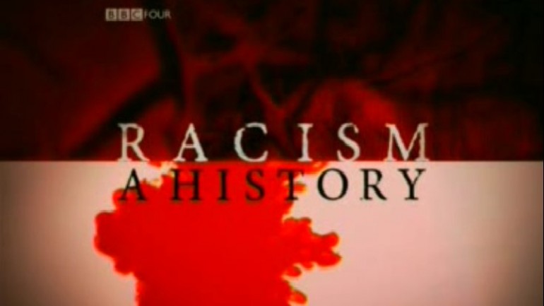 Racism: A History