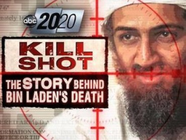 Kill Shot: The Story Behind Bin Laden’s Death
