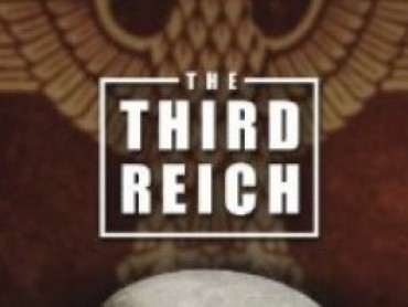 Third Reich: The Rise and Fall