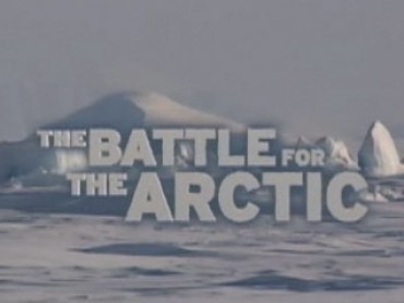 The Battle for the Arctic