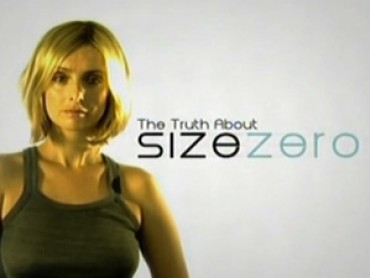 The Truth About Size Zero