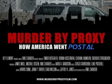 Murder By Proxy: How America Went Postal