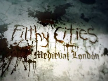 Filthy Cities: Medieval London
