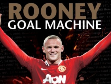 Wayne Rooney: Goal Machine