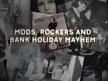 Mods, Rockers and Bank Holiday Mayhem