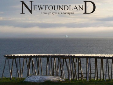 Newfoundland Through Eyes of A Foreigner