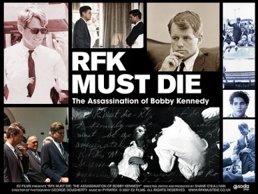 RFK Must Die: Assassination of Bobby Kennedy