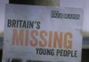 Britain’s Missing Young People