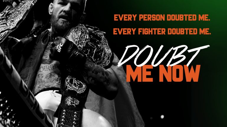 Conor McGregor: Doubt Me Now