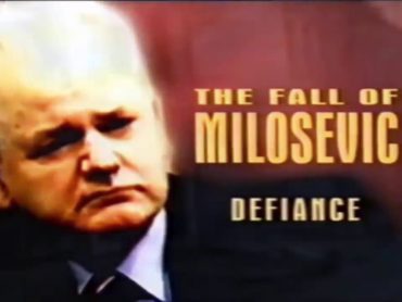 The Fall of Milosevic