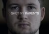 I Shot My Parents