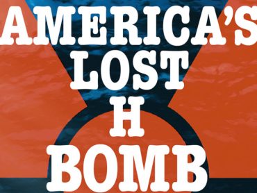 America’s Lost H-Bomb