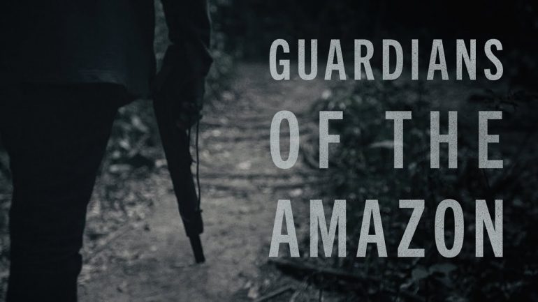 Guardians of the Amazon