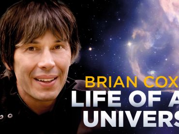 Brian Cox: Life of a Universe