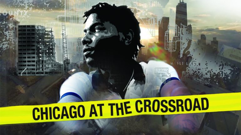 Chicago at the Crossroad
