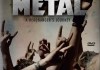 Metal: A Headbanger’s Journey