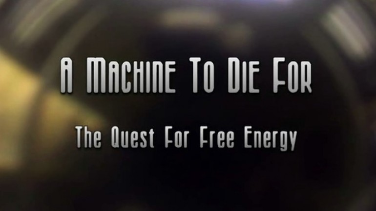 A Machine to Die For: The Quest for Free Energy