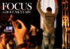 Focus: A Documentary