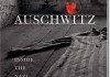 Auschwitz: Inside The Nazi State