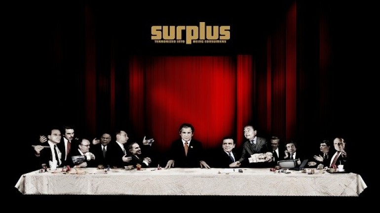 Surplus: Terrorized into Being Consumers