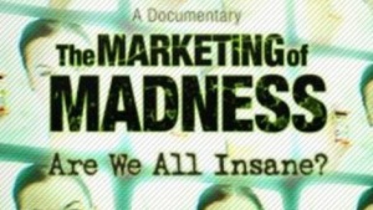The Marketing of Madness