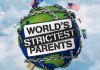 The World’s Strictest Parents