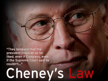 Cheney’s Law