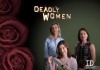 Deadly Women: Obsession