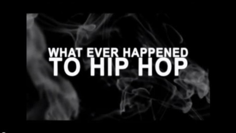 What Ever Happened to Hip Hop?
