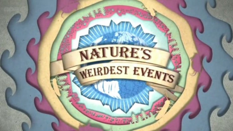Nature’s Weirdest Events