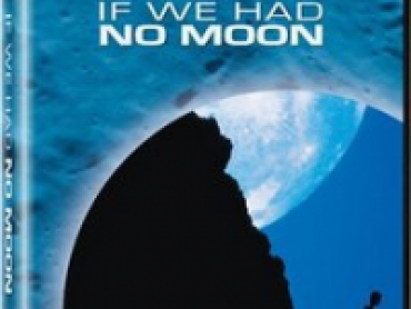 If We Had No Moon