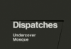 Dispatches: Undercover Mosque