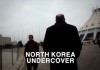 North Korea Undercover