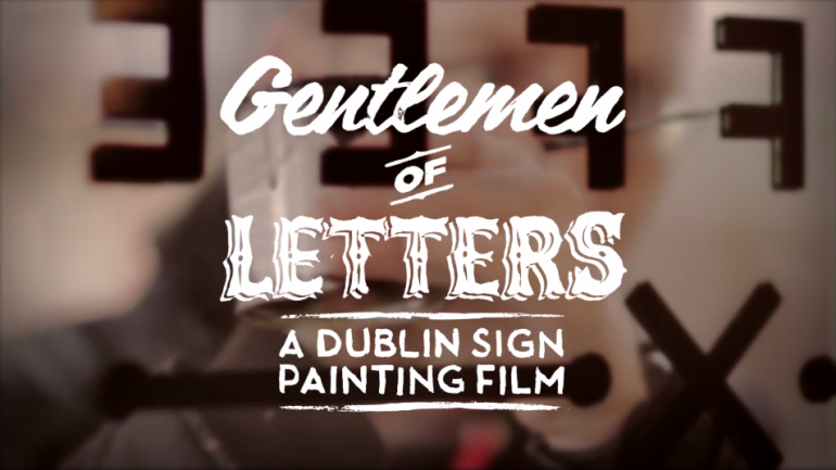 Gentlemen of Letters: A Dublin Sign Painting