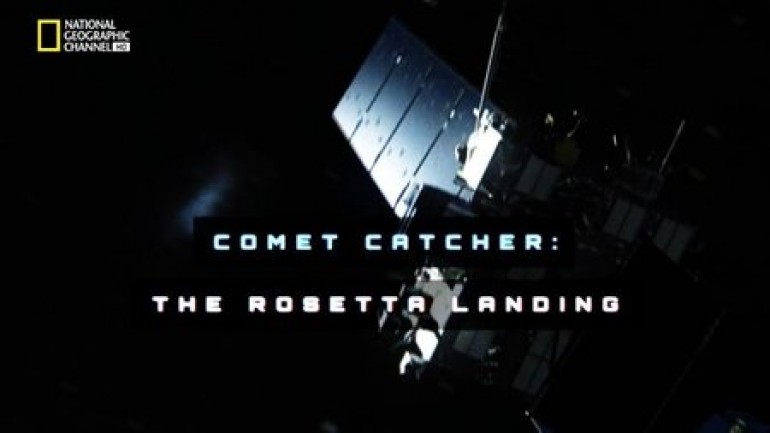 Comet Catcher: The Rosetta Landing
