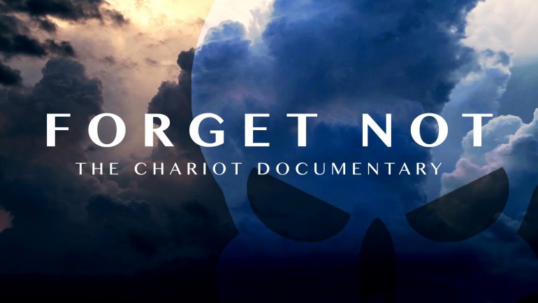 “Forget Not” The Chariot