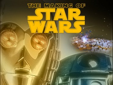 The Making of Star Wars