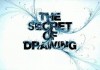 The Secret of Drawing